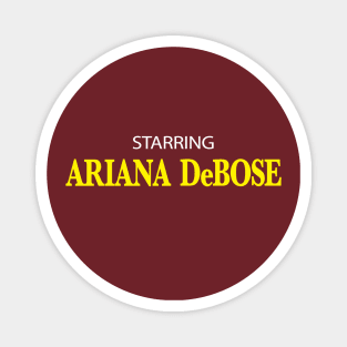 Starring Ariana DeBose Magnet